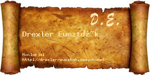 Drexler Euszták névjegykártya
